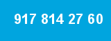 917 814 27 60